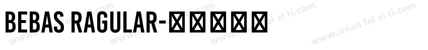 Bebas Ragular字体转换